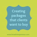 Creating Packages That Clients Want to Buy
