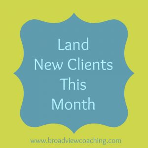 A quick way to land new clients this month